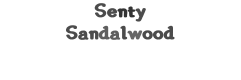 Senty  Sandalwood